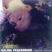 Halina Frckowiak - Ogrd Luizy